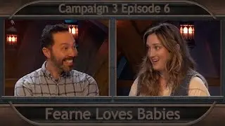 Critical Role Clip | Fearne Loves Babies | Campaign 3 Episode 6