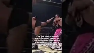 12/19/1999: Bret Hart said this match vs Goldberg ended his career because of severe concussions.