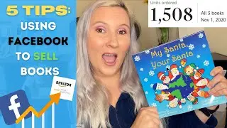 5 Tips On How To INCREASE Book Sales On Amazon: Using Social Media To Sell Your Self-published Book