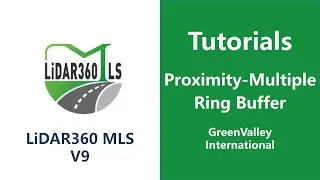 LiDAR360MLS V9 - Vector Tools | Proximity Multiple Ring Buffer