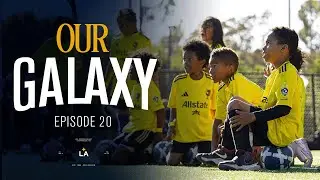 LA Galaxy x Black Star Soccer | Our Galaxy Ep. 20 &ndash; S2