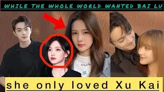 Between One Heart and a Thousand Eyes &ndash; Xu Kai & Bai Lu&rsquo;s Forbidden Love 