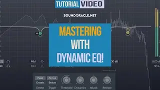 Mastering With Dynamic EQ! | Soundoracle.net