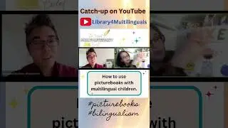 How to use #picturebooks with #multilingual kids