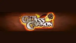 Sir Will, Adriel, and Shyelle | The Glass Cannon Podcast | Giantslayer