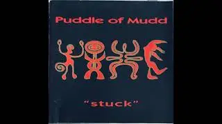 Puddle of Mudd - Used [Stuck]