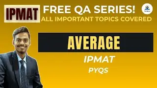 AVERAGE | IPMAT INDORE PYQS IN JUST ONE VIDEO |QA FREE BASIC SERIES FOR IPMAT| THINKORA #ipmat