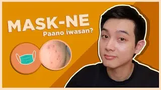 How to prevent ACNE from MASKS! (Filipino) | Jan Angelo