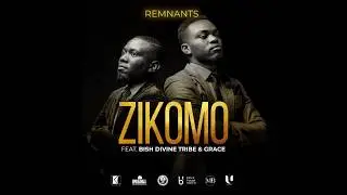 Zikomo ft. Bish Divine Tribe & Grace