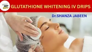 Glutathione Whitening IV Drip: Purpose, Benefits, Side Effects & Safety Explained