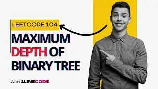 Want to Master Leetcode 104? Watch This Now