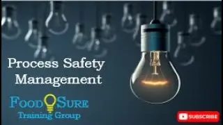 Process Safety Management (PSM)