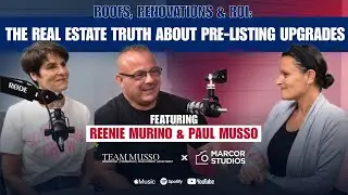 Episode 22 | Roofs, Renovations & ROI Featuring Reenie Murino & Paul Musso