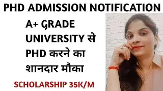 PHD Admission Notification 2022-23 | Kurukshetra University | A+ grade | #ugc @Juhishukla26