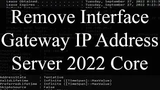 How to Remove Interface Gateway IP Address using PowerShell in Windows Server 2022 Core