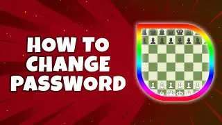 Как сменить пароль на Chess.com (самый простой способ)