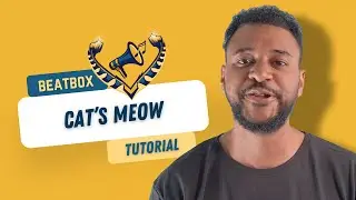 УЧЕБНИК ПО БИТБОКСУ - Cat's Meow от Efaybee