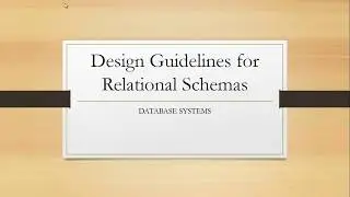 Informal design guidelines for relational schemas (with examples)