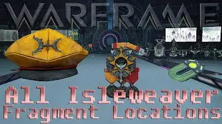 Warframe - ALL 15 Isleweaver Lore Fragments Locations.