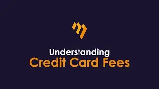 Understanding Credit Card Fees