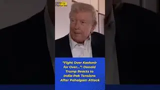 &ldquo;Fight Over Kashmir for Over&hellip;&rdquo;: Donald Trump Reacts to India-Pak Tensions After Pahalgam Attack