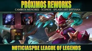 NoticiasLOL | Pr&oacute;ximos Reworks y Cambios Menores | Iconos | Splash Art Shyvana | League of Legends