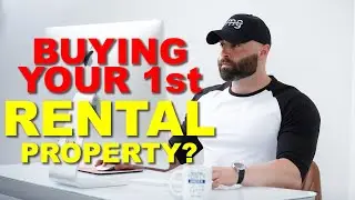 How To Buy Your First Rental Property