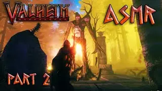 ASMR Let's Play: Valheim Part 2 || FIGHTING THE ELDER