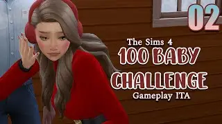 NON è iniziata benissimo questa challenge… #02 | 100BabyChallenge | The Sims 4 Gameplay ITA