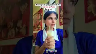 ajib log #trending ##comedy #funny #relatable ##students #college #problem #fyp #women #girl