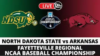 NORTH DAKOTA STATE VS ARKANSAS ⚾ NCAA Baseball Championship - Fayetteville Regional
