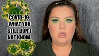 CORONAVIRUS - WHAT YOU MAY NOT KNOW FT. A GREEN MAKEUP LOOK (ST.PADDY'S DAY)