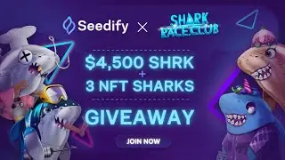 SharkRace Club x Seedify Airdrop |AIRDROP WHITELIST MỖI NG&Agrave;Y| AWMN|