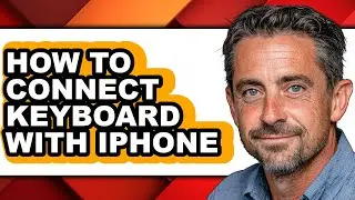 How to Connect Keyboard with Iphone - Easy Guide