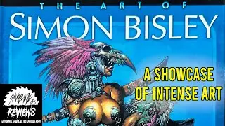 The Art of Simon Bisley - The master of intense art.