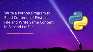 Write a Python Program to Read Contents of First txt File and Write Same Content in Second txt File