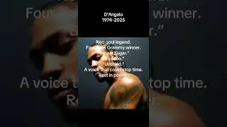 Rest in power, D'Angelo.