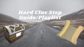 Rs3 - Hard Clue Scroll Guide/Playlist