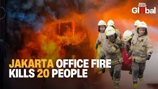 Deadly Fire at Jakarta Office Building Kills Over 20, Rescue Operations Continue in Indonesia