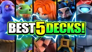 *NEW* TOP 5 BEST DECKS IN CLASH ROYALE! 2021 BEST DECK LIST! 🏆