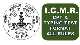 ICMR indian council of medical research cpt and typing test rules 2018 | skill test | icmr swapnil