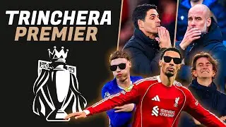 🔴 Arsenal gana sufriendo / Liverpool y Chelsea ganan / Spurs goleados | TRINCHERA PREMIER
