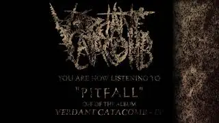 VERDANT CATACOMB - Pitfall
