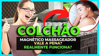 Melhor Colchão com Massageador Vale a Pena Comprar?  Colchão Magnético Realmente Funciona? É bom?