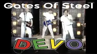 DEVO - Gates of Steel (Remastered)
