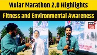 Jammu Kashmir News | Wular Marathon 2.0 Highlights Fitness and Environmental Awareness | N18V