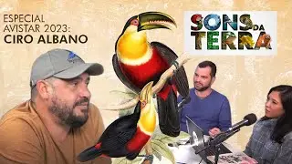 Sons da Terra  - Avistar 2023 - Ciro Albano