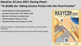 NavyCon June 2021 Concluding Panel: &ldquo;To Boldly Go: Taking Science Fiction into the Final Frontier&rdquo;