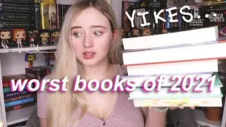 the 10 worst books of 2021😬