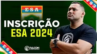 COMO FAZER A SUA INSCRIÇÃO PARA ESA 2024 - Falcon Concursos